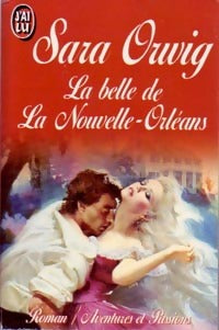 La belle de la Nouvelle-Orléans - Sara Orwig - Livre