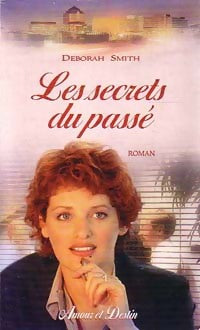 Les secrets du passé - Deborah Smith - Livre