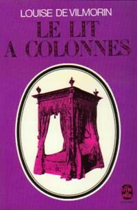 Le lit à colonnes - Louise De Vilmorin - Livre