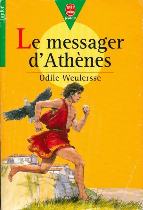 Le messager d'Athènes - Odile Weulersse - Livre