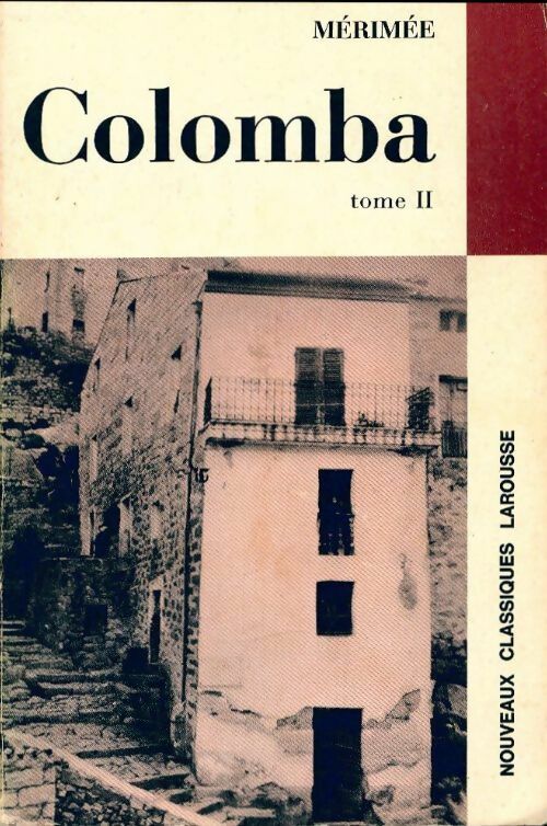 Colomba Tome II - Prosper Mérimée - Livre