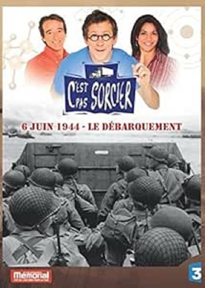 C'est pas sorcier - 6 juin 1944 - Le Débarquement - Inconnu - DVD