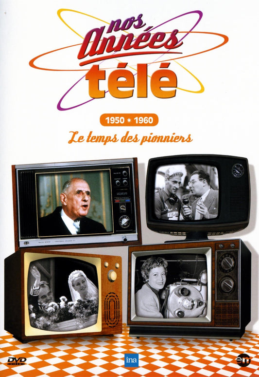 Nos années télé-Vol. 1 : 1950-1960 : Le Temps des pionniers - Michel Poulain - DVD