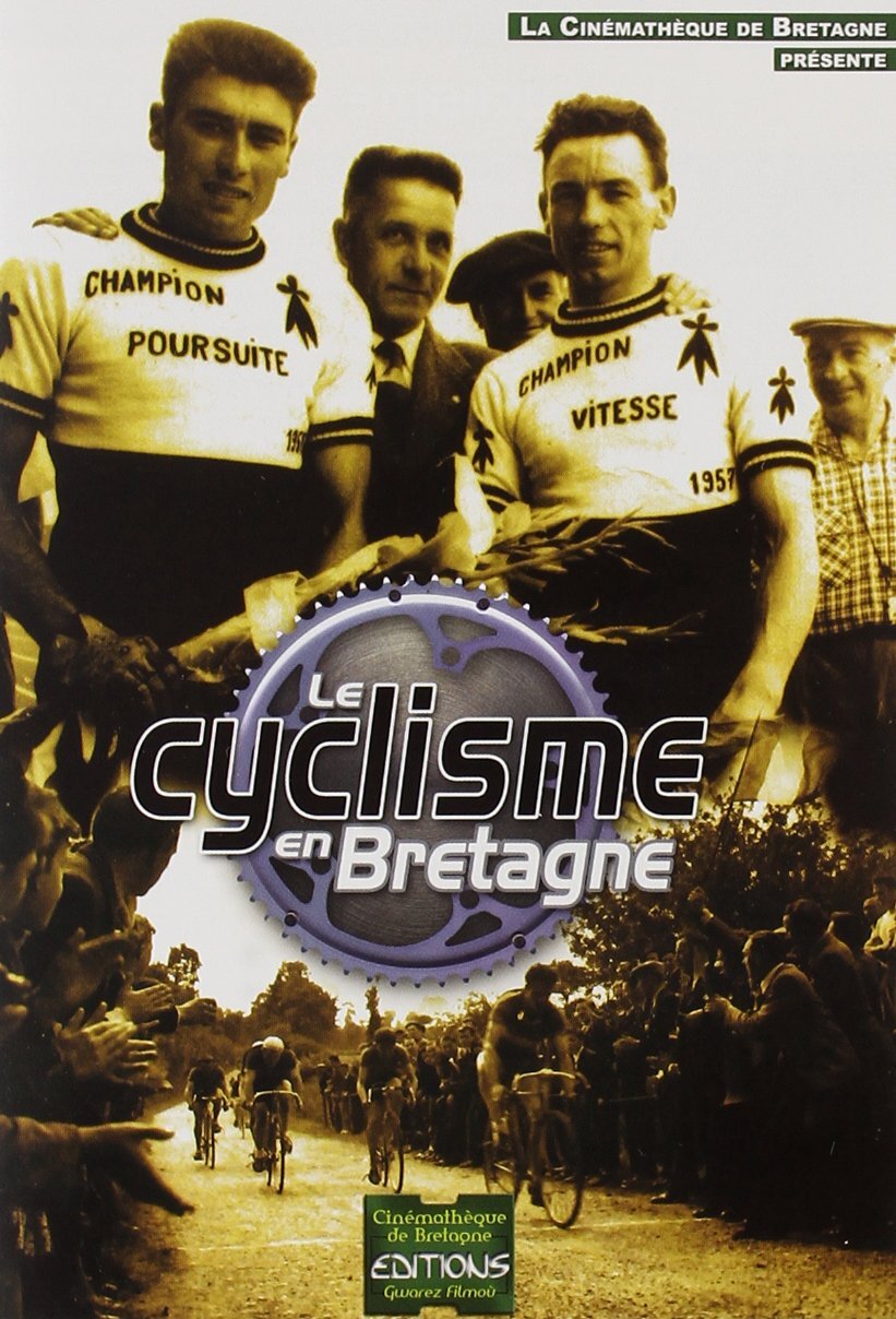 Le Cyclisme en Bretagne - Inconnu - DVD