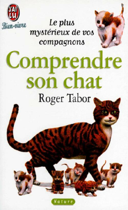 Comprendre son chat - Roger Tabor - Livre