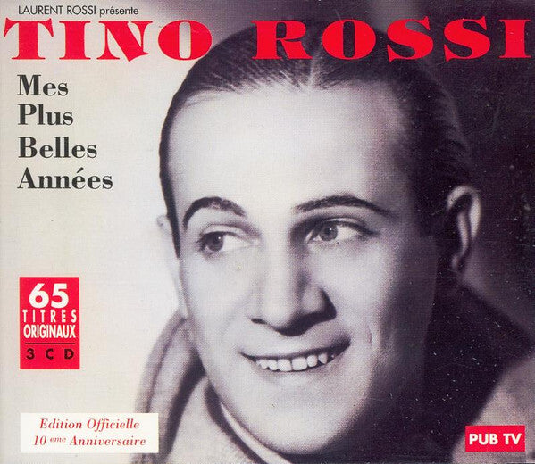 Tino Rossi - Mes Plus Belles Années - Tino Rossi - CD