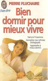 Bien dormir pour mieux vivre - Pierre Fluchaire - Livre