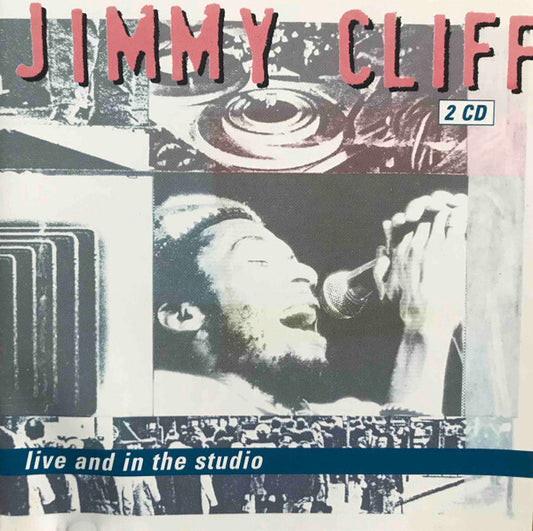 Jimmy Cliff - Live And In The Studio (2 CD's) - Jimmy Cliff - CD