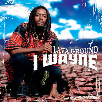 I Wayne - Lava Ground - I Wayne - CD