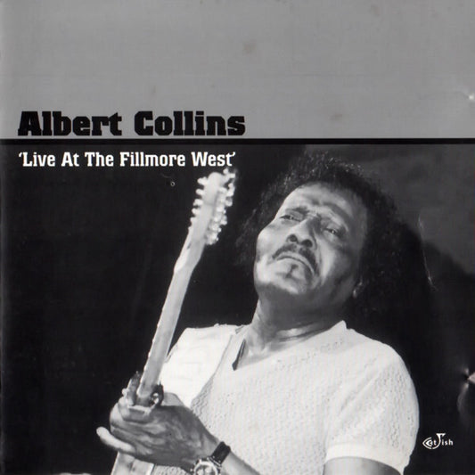 Albert Collins - Live At The Fillmore West - Albert Collins - CD