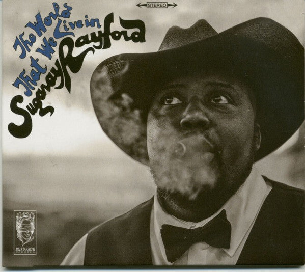 Sugaray Rayford - The World That We Live In - Sugaray Rayford - CD