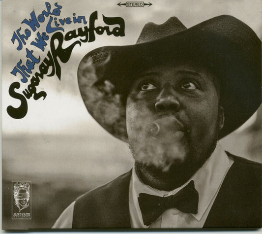 Sugaray Rayford - The World That We Live In - Sugaray Rayford - CD