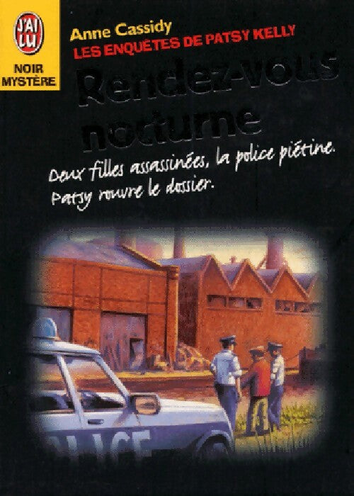 Les enquêtes de Pastsy Kelly : Rendez-vous nocturne - Anne Cassidy - Livre