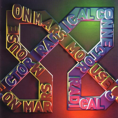 Mouse On Mars - Radical Connector - Mouse On Mars - CD