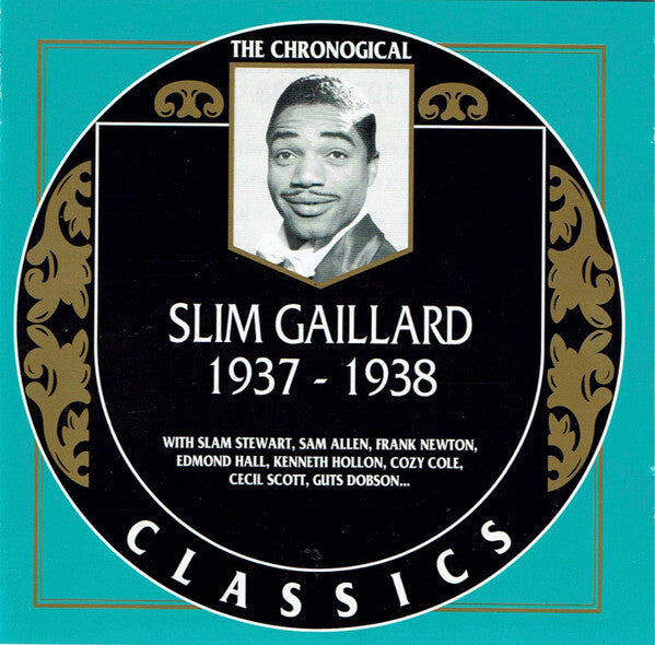 Slim Gaillard - 1937-1938 - Slim Gaillard - CD