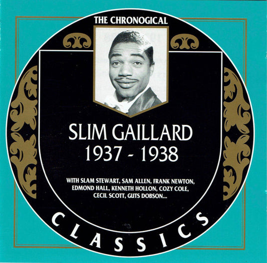 Slim Gaillard - 1937-1938 - Slim Gaillard - CD