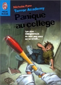 Panique au collège - Nicholas Pyne - Livre