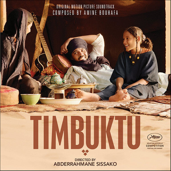Amine Bouhafa - Timbuktu (Original Motion Picture Soundtrack) - Amine Bouhafa - CD