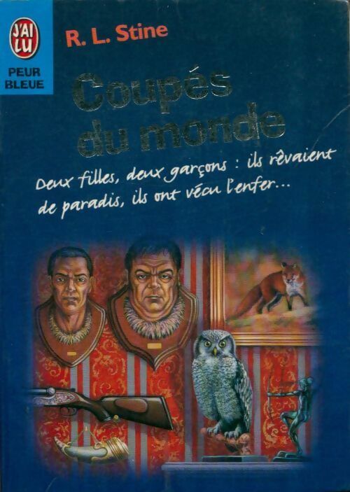 Coupés du monde - Robert Lawrence Stine - Livre