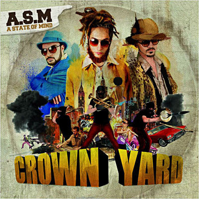 A State Of Mind (2) - Crown Yard - A State Of Mind (2) - CD