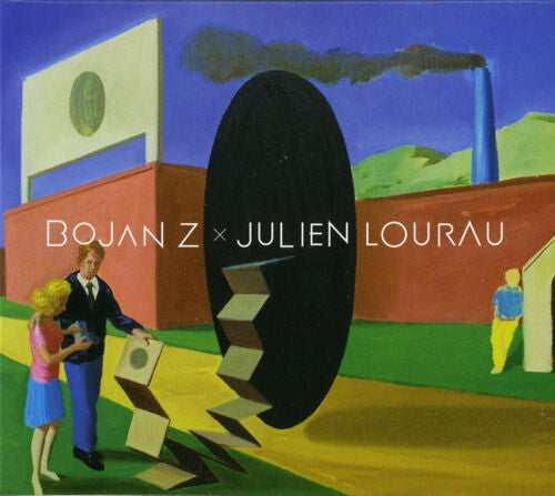 Bojan Z* × Julien Lourau - Duo - Bojan Z × Julien Lourau - CD