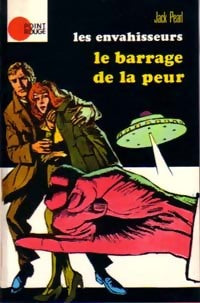 Le barrage de la peur - Jack Pearl - Livre