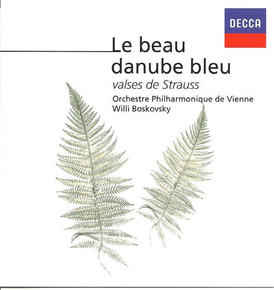 Orchestre Philharmonique De Vienne*, Willi Boskovsky - Le Beau Danube Bleu - Valses De Strauss - Willi Boskovsky, Orchestre Philharmonique De Vienne - CD