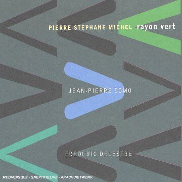 Pierre-Stephane Michel* - Rayon Vert - Pierre-Stephane Michel - CD