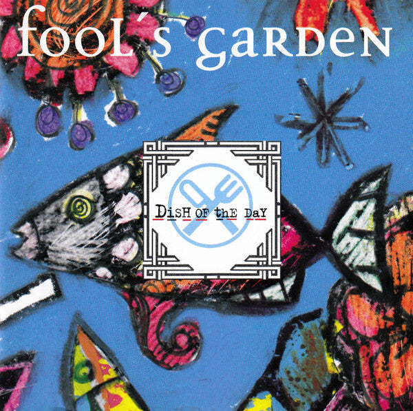 Fool's Garden - Dish Of The Day - Fool's garden - CD