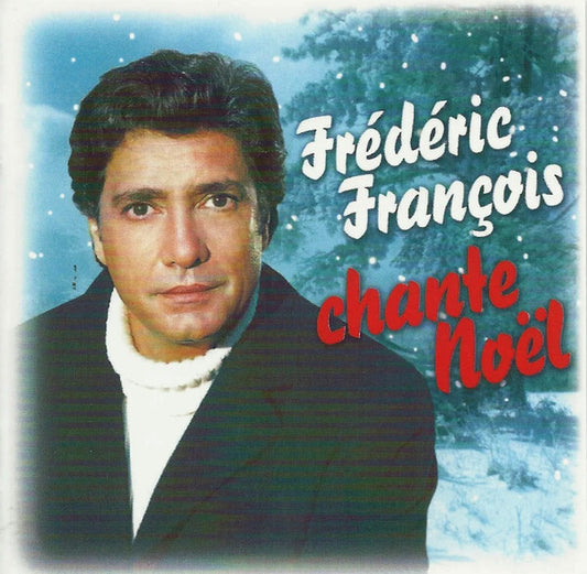 Frédéric François - Frédéric François Chante Noël - Frédéric François - CD