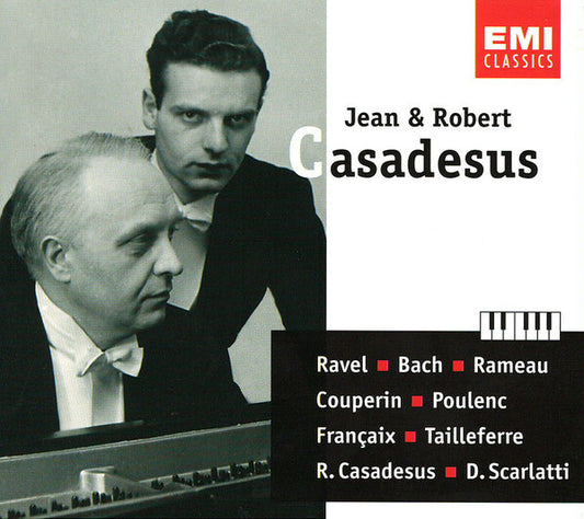 Jean Casadesus, Robert Casadesus - Ravel / Bach / Rameau / Couperin / Poulenc / Françaix / Tailleferre / R. Casadesus / D. Scarlatti - Jean Casadesus, Robert Casadesus - CD