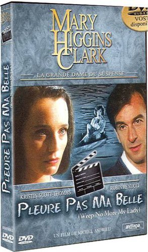 Mary Higgins Clark : Pleure pas ma belle - Inconnu - DVD