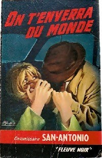 On t'enverra du monde - San-Antonio - Livre