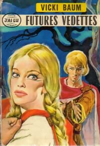 Futures vedettes - Vicki Baum - Livre