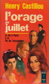 L'orage de juillet - Henry Castillou - Livre
