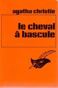 Le cheval à bascule - Agatha Christie - Livre