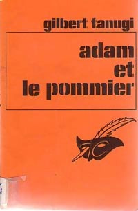 Adam et le pommier - Gilbert Tanugi - Livre