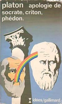 Apologie de Socrate / Criton / Phédon - Platon - Livre