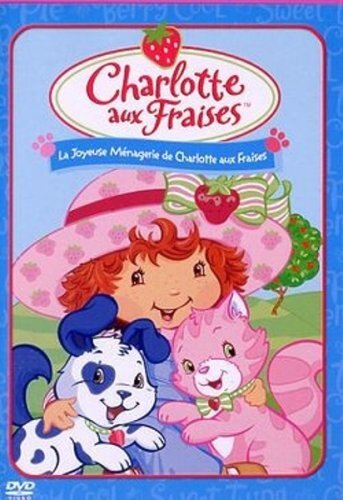 Charlotte aux Fraises : La joyeuse ménagerie - Inconnu - DVD