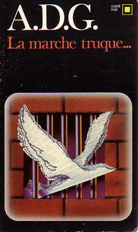 La marche truque... - A.D.G. - Livre