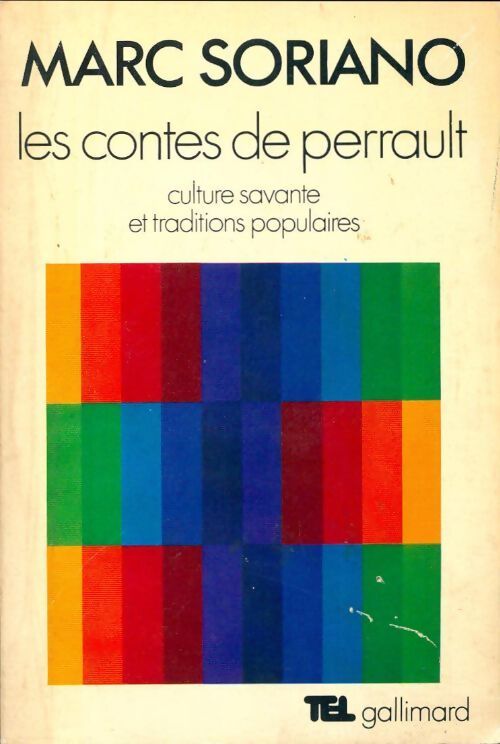 Les contes de Perrault - Marc Soriano - Livre