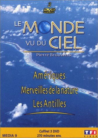 Le Monde vue du ciel : Les Antilles / Merveilles de la nature / Amérique - Coffret 3 DVD - Brouwers, Pierre - DVD