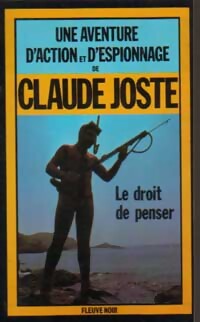 Le droit de penser - Claude Joste - Livre