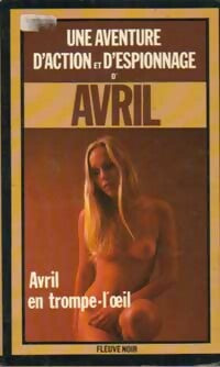 Avril en trompe-l'oeil - Marc Avril - Livre