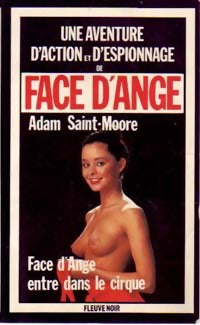 Face d'Ange entre dans le cirque - Adam Saint-Moore - Livre