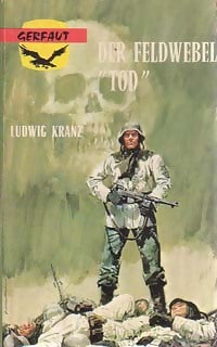 Der feldwebel Tod - Ludwig Kranz - Livre