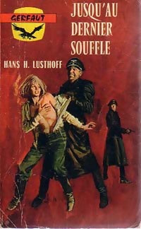 Jusqu'au dernier souffle - Hans H. Lusthoff - Livre