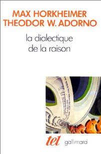 La dialectique de la raison - Theodor W. Adorno, Max Horkheimer - Livre
