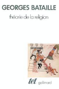 Théorie de la religion - Georges Bataille - Livre