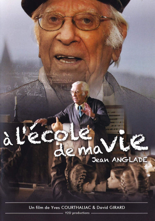 A l'école de ma Vie : Jean Anglade - Yves Courthaliac, David Girard - DVD